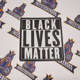 Black Lives Matter sticker - Thee Sticker God