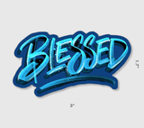 Blessed Sticker - Thee Sticker God