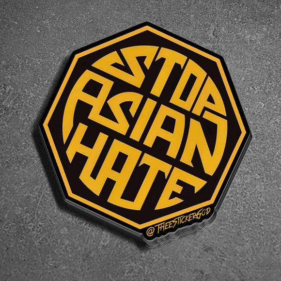 Stop Asian Hate sticker - Thee Sticker God